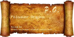 Polnauer Orgona névjegykártya